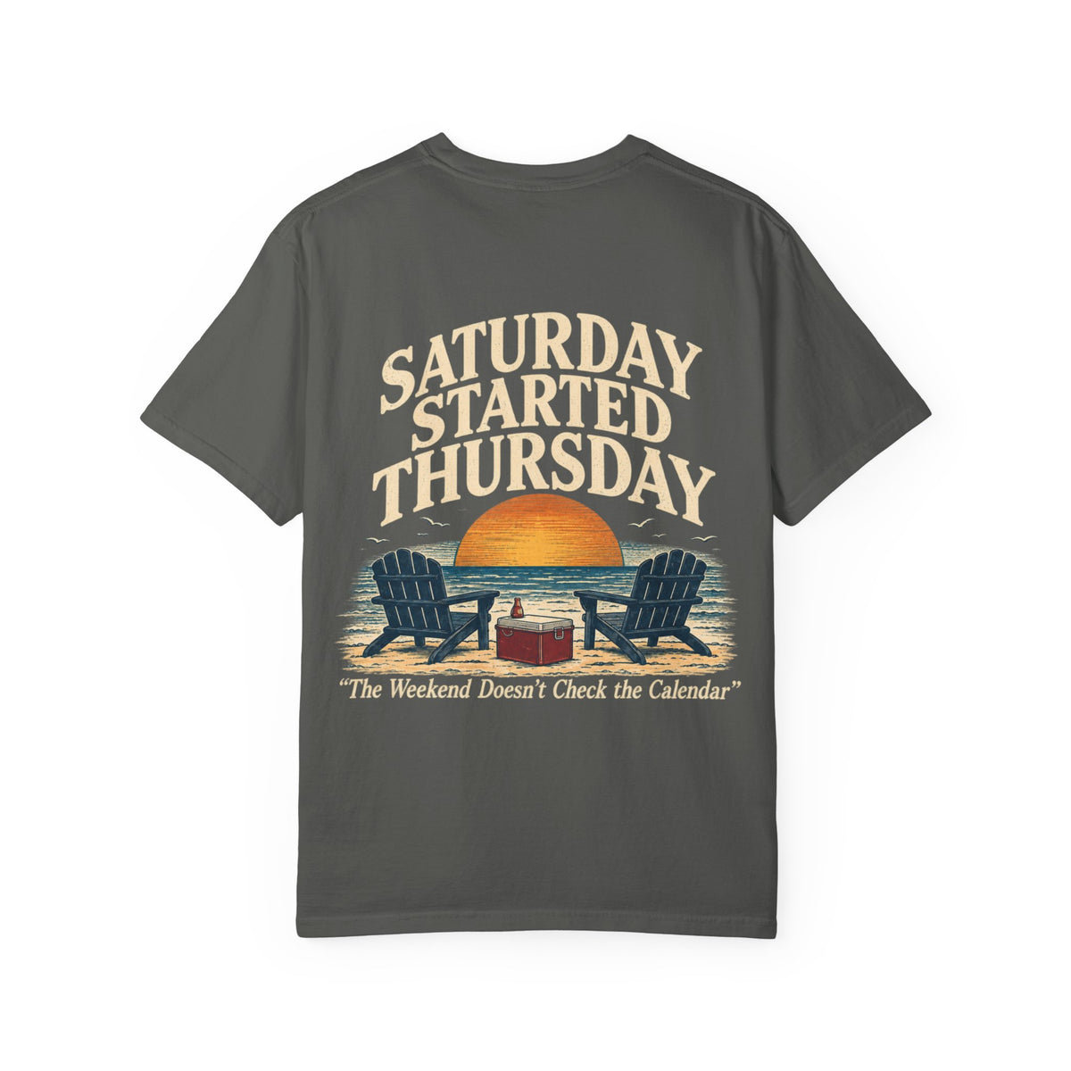 T-Shirt — "Saturday Started Thursday" Beach Sunset Tee — product photo