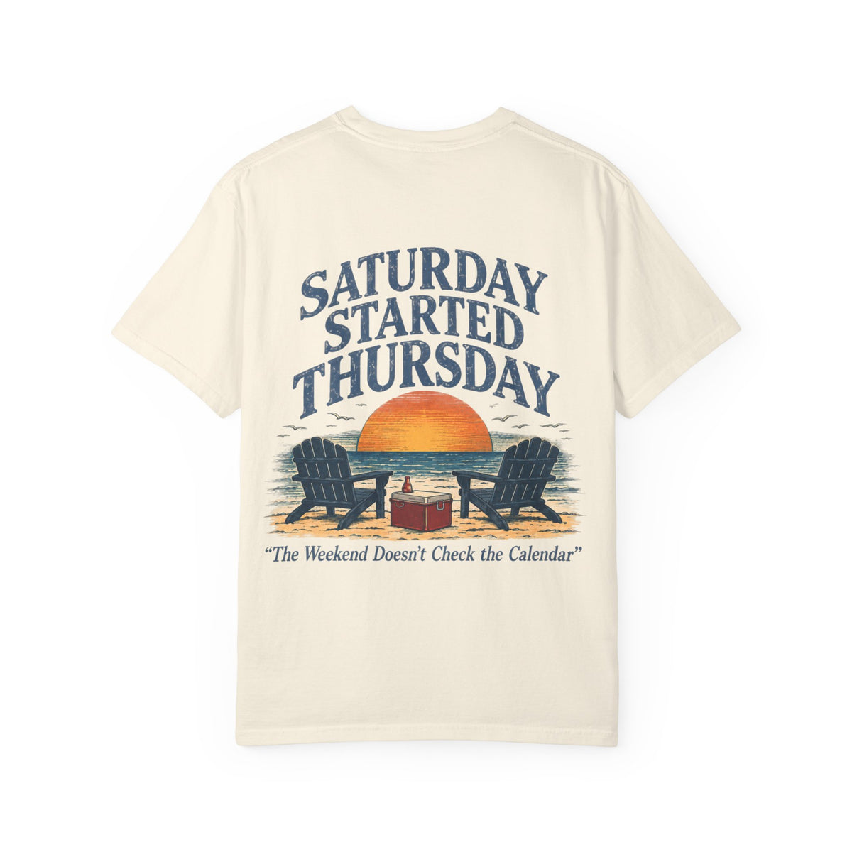 T-Shirt — "Saturday Started Thursday" Beach Sunset Tee — product photo