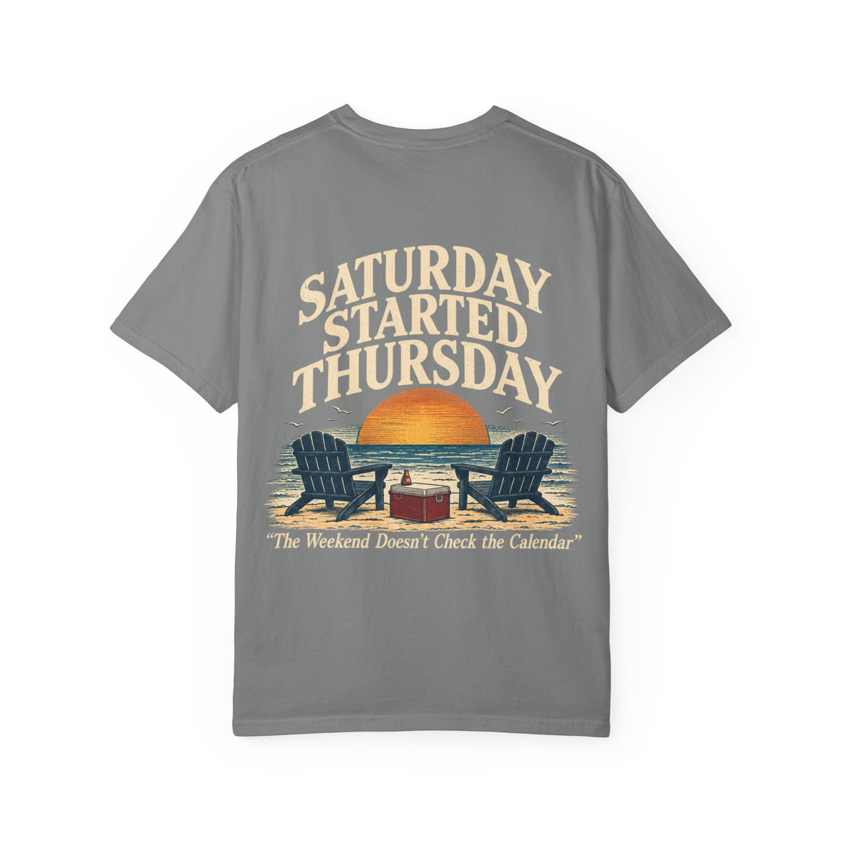 T-Shirt — "Saturday Started Thursday" Beach Sunset Tee — product photo