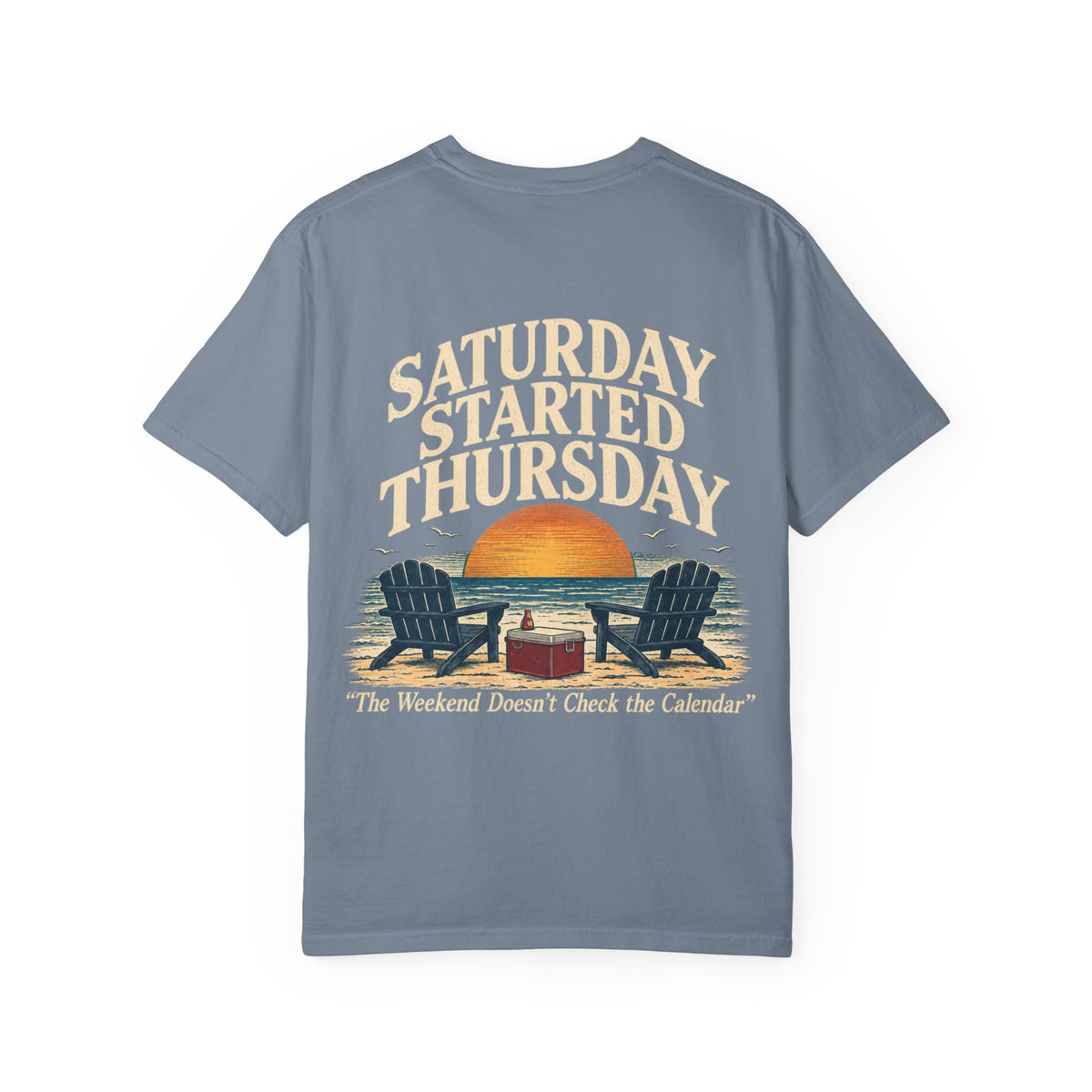 T-Shirt — "Saturday Started Thursday" Beach Sunset Tee — product photo