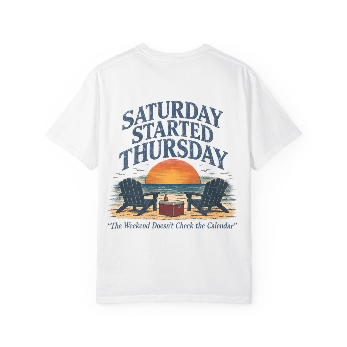 T-Shirt — "Saturday Started Thursday" Beach Sunset Tee — product photo